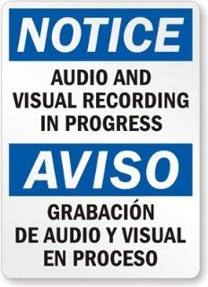 Notice: Audio And Visual Recording In Progress, Aviso Audio Y Grabacio Vissual En Sign, 10" x 7" : Yard Signs : Patio, Lawn & Garden