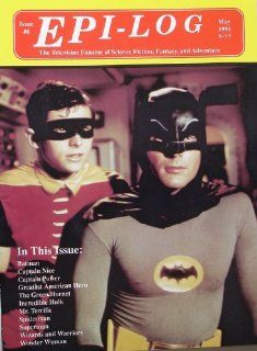 Epi Log Magazine May 1991 #6 Batman T V Cover: Everything Else