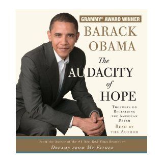 The Audacity of Hope: Thoughts on Reclaiming the American Dream: Barack Obama: 9780739366417: Books