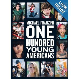 One Hundred Young Americans: Michael Franzini: Books