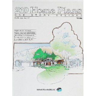 Two Hundred Ten Home Plans: One Story Designs over Two Thousand Square Feet: Inc. Home Planners: 9780918894274: Books