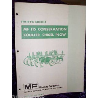 Massey Ferguson 115 Coulter Chisel Plow OEM Parts Manual: Massey Ferguson: Books