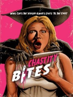 CHASTITY BITES Allison Scagliotti, Francia Raisa, Louise Griffiths, Eddy Rioseco  Instant Video