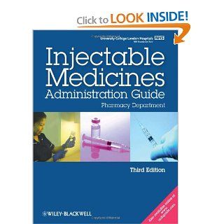 UCL Hospitals Injectable Medicines Administration Guide: Pharmacy Department (9781405191920): University College London Hospitals: Books
