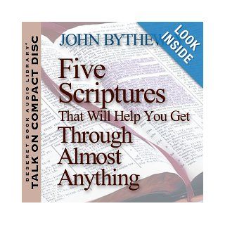 Five Scriptures That Will Help You Get Through Almost Anything: John Bytheway: 9781570087493: Books
