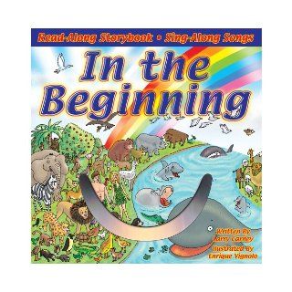 In the Beginning Bible Read Along Storybook & Sing Along Songs: Larry Carney, Enrique Vignolo: 9781600722387: Books