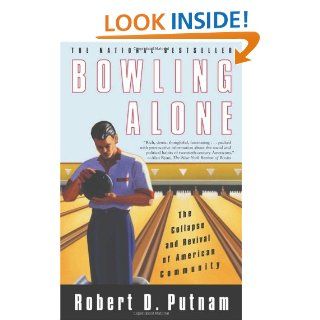 Bowling Alone The Collapse and Revival of American Community (9780743203043) Robert D. Putnam Books