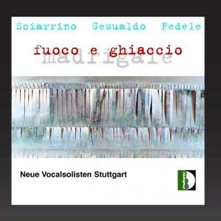 Fuoco E Ghiaccio Madrigale: Music