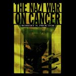 Nazi War on Cancer