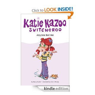 Anyone But Me #1 (Katie Kazoo, Switcheroo) eBook: Nancy E. Krulik, John & Wendy: Kindle Store