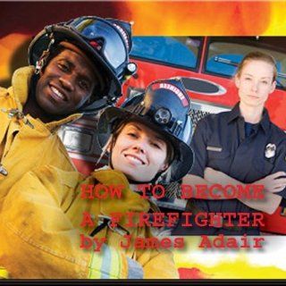 How to Become a FireFighter a Step by Step Guide for Beginners Music