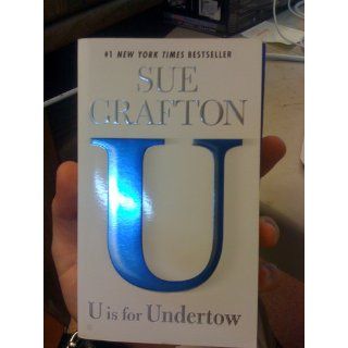 U is for Undertow (Kinsey Millhone Mysteries): Sue Grafton: 9780425238110: Books