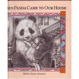 When Panda Came to Our House: Helen Zane Jensen: 9780803702363:  Kids' Books