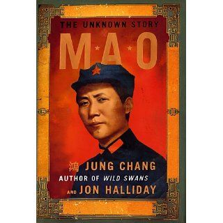 Mao: The Unknown Story: Jung Chang, Jon Halliday: 9780679422716: Books