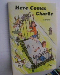 Here Comes Charlie: Lane Peters: Books