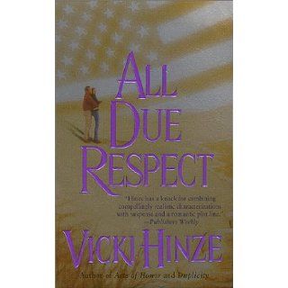 All Due Respect (9780312975135): Vicki Hinze: Books
