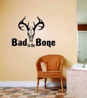Bad To The Bone   Home Decor Sticker   Vinyl Wall Decal   Size : 10 Inches X 20 Inches   22 Colors Available    