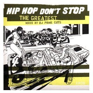 Hip Hop Don't Stop: Music