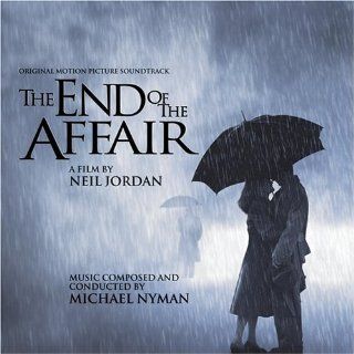 The End of the Affair: Original Motion Picture Soundtrack (1999 Film): Music