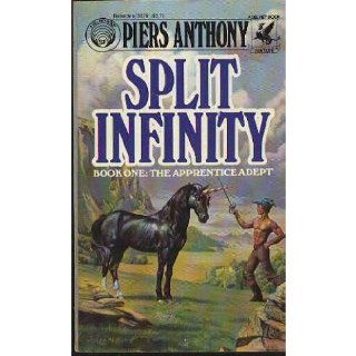 Split Infinity (The Apprentice Adept, Book 1): Piers Anthony: 9780345354914: Books