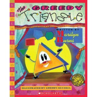 The Greedy Triangle (Scholastic Bookshelf): Marilyn Burns, Gordon Silveria: 9780545042208:  Kids' Books