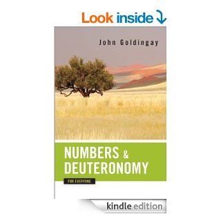 Numbers and Deuteronomy for Everyone (Old Testament for Everyone) eBook: John Goldingay: Kindle Store