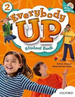 Everybody Up 2 Student Book with Audio CD: Language Level: Beginning to High Intermediate.  Interest Level: Grades K 6.  Approx. Reading Level: K 4 (9780194103374): Susan Banman Sileci, Patrick Jackson: Books