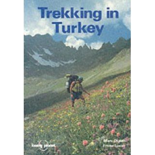 Lonely Planet Trekking in Turkey (Lonely Planet Guidebooks): Marc S. Dubin, Lucas Envers: 9780864420374: Books