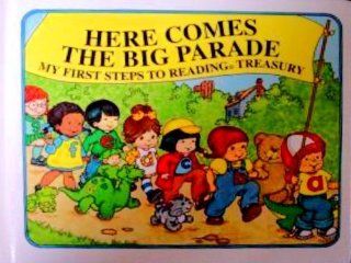 HERE COMES THE BIG PARADE (HERE COMES THE BIG PARADE My First Steps to Reading Treasury) Jane Belk and Linda Hohag Moncure 9781202391257 Books