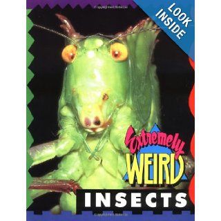 Extremely Weird Insects Sarah Lovett 9781562612832 Books