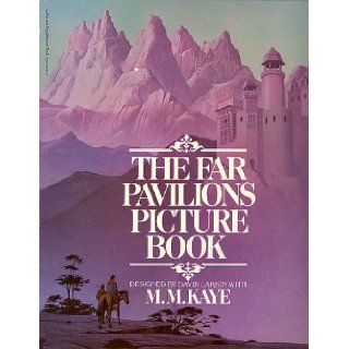 The Far Pavillions Picture Book: M.M. & Larkin, David Kaye: Books