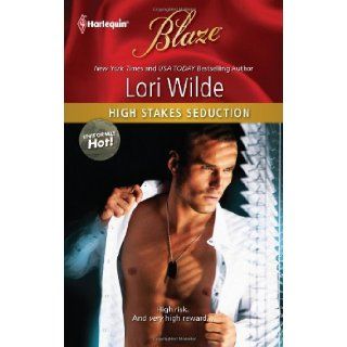 High Stakes Seduction: Lori Wilde: 9780373796144: Books