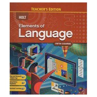 Holt Elements of Language: Fifth Course [Teacher's Edition] (Fifth Course): Odell, Vacca, Hobbs, and Warriner Irvin: 9780030947384: Books