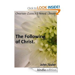 The Following of Christ   Enhanced Version eBook: John Tauler: Kindle Store