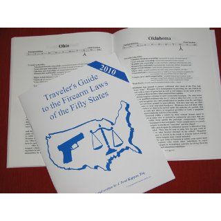 Traveler's Guide to the Firearm Laws of the Fifty States: J. Scott Kappas: 9780972548915: Books