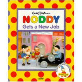 Noddy Gets a New Job (Noddy's Toyland Adventures): Enid Blyton: 9780563368649: Books