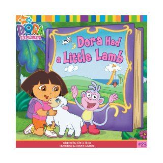 Dora Had A Little Lamb (Turtleback School & Library Binding Edition) (Nick Jr. Dora the Explorer (Prebound Numbered)): Elle D. Risco, Steven Savitsky: 9781417808403:  Children's Books