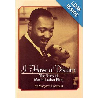 I Have a Dream: The Story of Martin Luther King (Scholastic Biography): Margaret Davidson: 9780590442305:  Children's Books