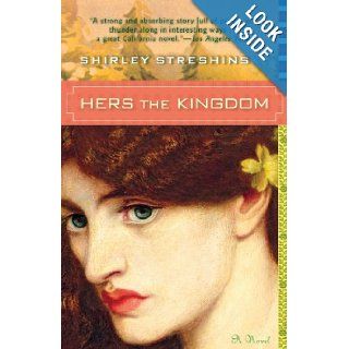 Hers the Kingdom: Shirley Streshinsky: 9781618580214: Books