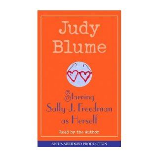 [ Starring Sally J. Freedman as Herself ] STARRING SALLY J. FREEDMAN AS HERSELF by Blume, Judy ( Author ) ON Jan   11   2011 Compact Disc: Judy Blume: Books