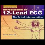 Introduction To 12 Lead ECG: The Art Of Interpretation