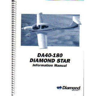 DA40 180 Diamond Star Information Manual: Diamond Aircraft: Books