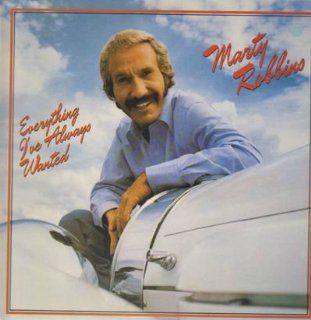 MARTY ROBBINS   everything i've always wanted COLUMBIA 36860 (LP vinyl record): Music