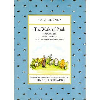 The World of Pooh: The Complete Winnie the Pooh and The House at Pooh Corner: A. A. Milne, Ernest H. Shepard: 9780525444473:  Kids' Books