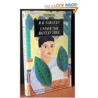 Under the Banyan Tree and Other Stories (King Penguin): R. K. Narayan: 9780140080124: Books
