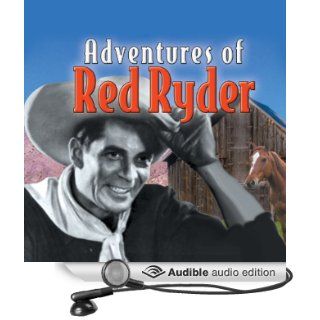 Trouble in Devil's Hole (Audible Audio Edition): Adventures of Red Ryder: Books