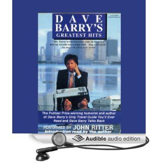 Dave Barry's Greatest Hits (Audible Audio Edition): Dave Barry, John Ritter: Books