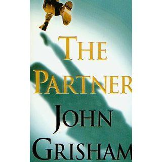 The Partner: John Grisham: 9780385472951: Books