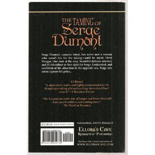 The Taming of Serge Dumont: Marilyn Lee: 9781419955730: Books