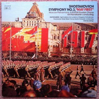 Shostakovich: Symphony No. 3 ("May First"); Faithfulness (Kondrashin / Ernesaks): Music